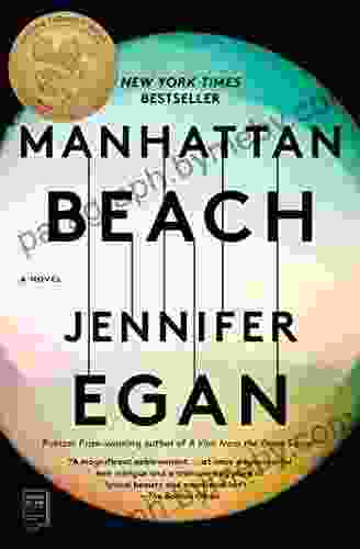 Manhattan Beach: A Novel Jennifer Egan