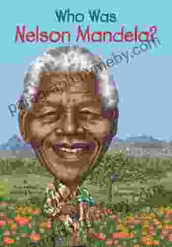 Who Was Nelson Mandela? (Who Was?)