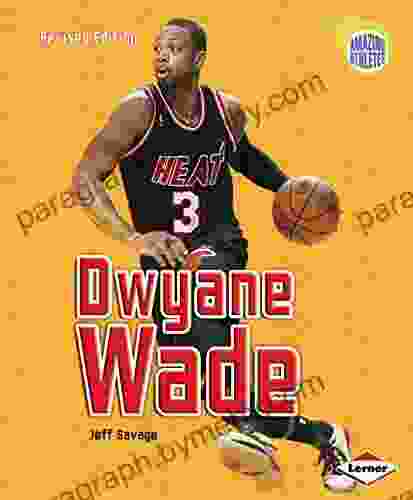 Dwyane Wade 2nd Edition (Amazing Athletes)