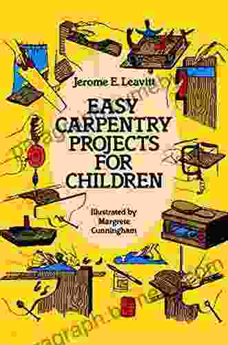 Easy Carpentry Projects for Children (Dover Children s Activity Books)