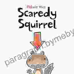 Scaredy Squirrel Jerry Pallotta