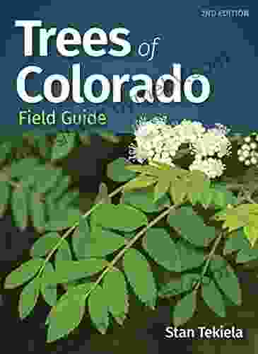 Trees of Colorado Field Guide (Tree Identification Guides)