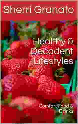 Healthy Decadent Lifestyles: Comfort Food Drinks