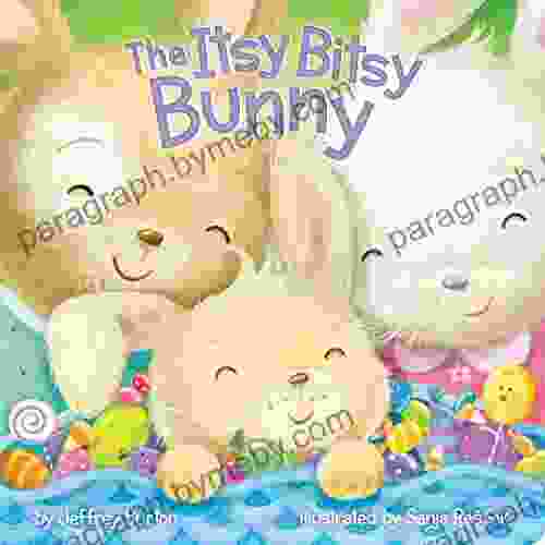 The Itsy Bitsy Bunny Jeffrey Burton