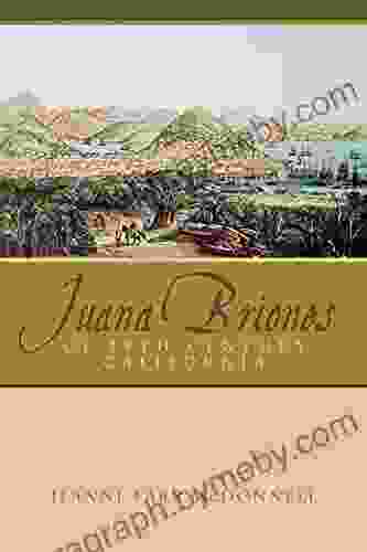 Juana Briones Of Nineteenth Century California