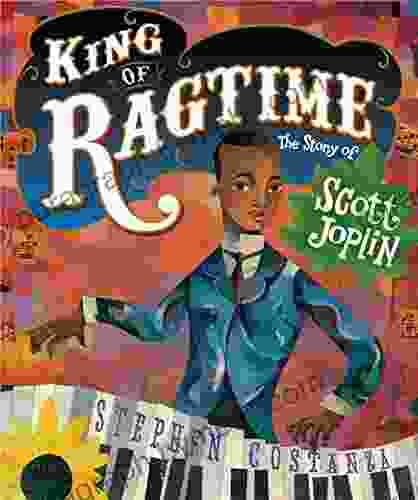 King of Ragtime: The Story of Scott Joplin