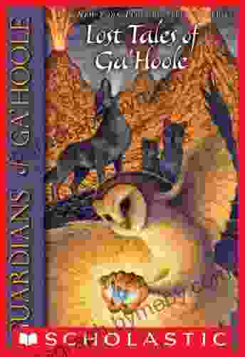 Lost Tales of Ga Hoole (Guardians of Ga Hoole)