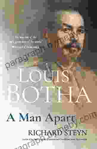 Louis Botha: A Man Apart