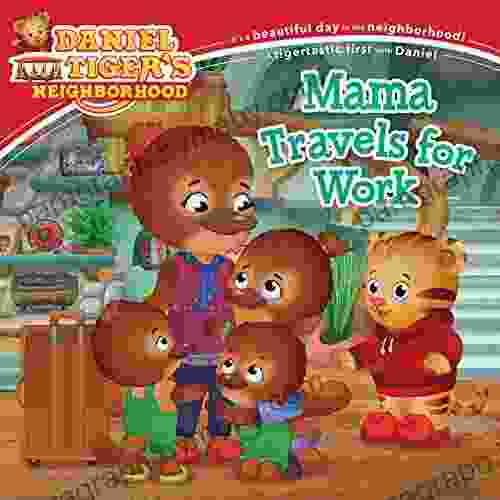 Mama Travels for Work (Daniel Tiger s Neighborhood)