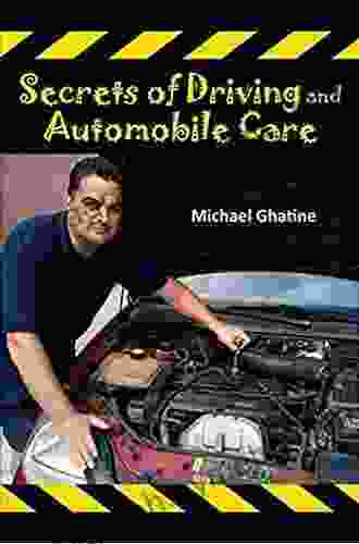 Secrets Of Driving And Automobile Care