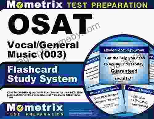 OSAT Vocal/General Music (003) Flashcard Study System: CEOE Test Practice Questions Exam Review for the Certification Examinations for Oklahoma Educators / Oklahoma Subject Area Tests