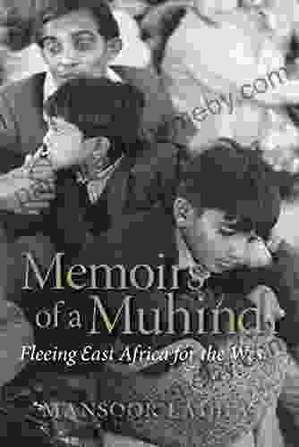 Memoirs Of A Muhindi: Fleeing East Africa For The West (The Regina Collection)