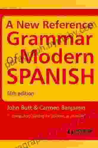 A New Reference Grammar Of Modern Spanish (Routledge Reference Grammars)