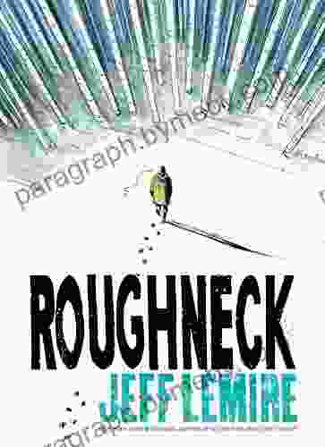 Roughneck Jeff Lemire