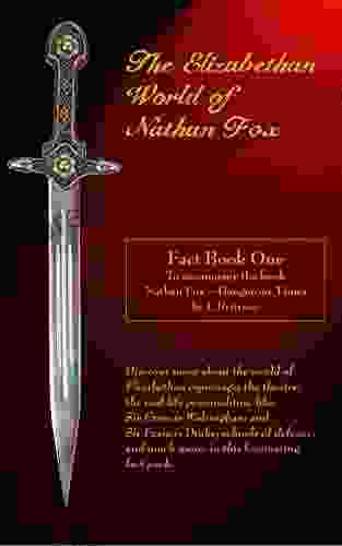 The Elizabethan World Of Nathan Fox: Fact One