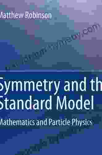 Symmetry And The Standard Model: Mathematics And Particle Physics