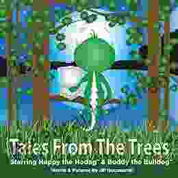 Tales From The Trees: Starring Happy the Hodag and Buddy the Bulldog