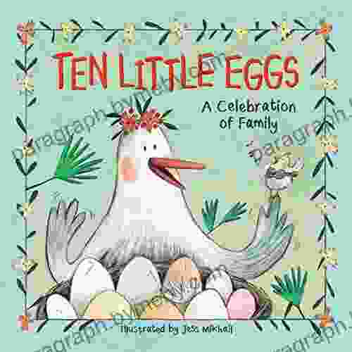 Ten Little Eggs: A Celebration of Family