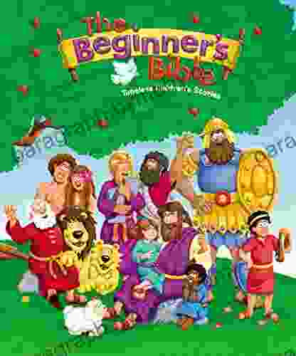 The Beginner S Bible: Timeless Children S Stories