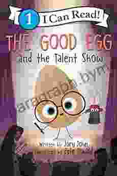 The Good Egg and the Talent Show (I Can Read Level 1)