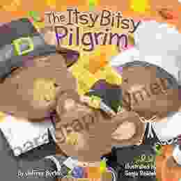 The Itsy Bitsy Pilgrim Jeffrey Burton