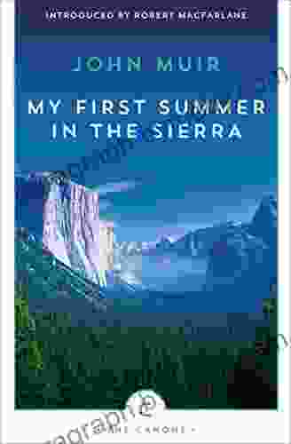 My First Summer in the Sierra: The Journal of a Soul on Fire (Canons 26)