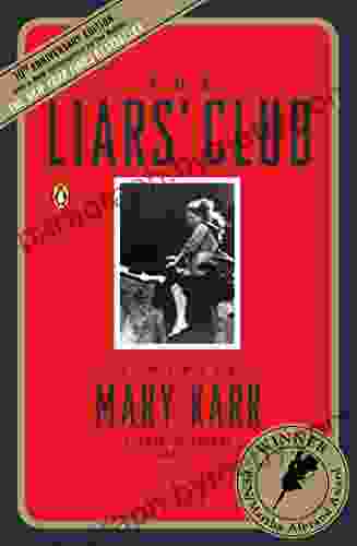 The Liars Club: A Memoir