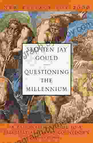 Questioning The Millennium: A Rationalist S Guide To A Precisely Arbitrary Countdown