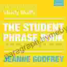 The Student Phrase Book: Vocabulary For Writing At University (Bloomsbury Study Skills)