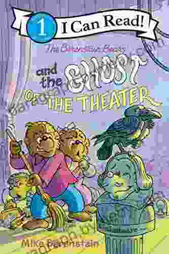 The Berenstain Bears And The Ghost Of The Theater (I Can Read Level 1)