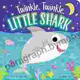 Twinkle Twinkle Little Shark Jeffrey Burton