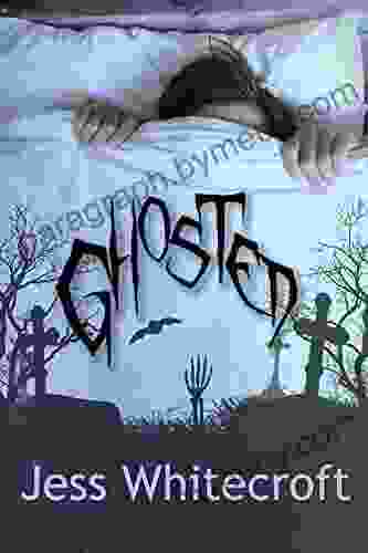 Ghosted Jess Whitecroft