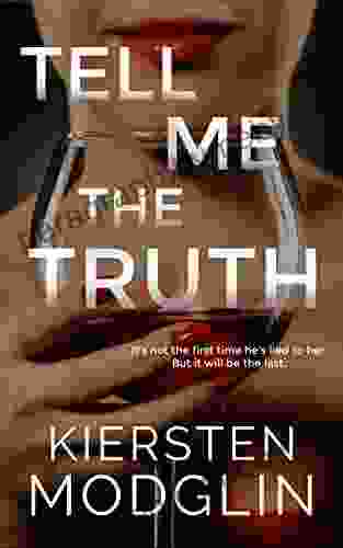 Tell Me The Truth Kiersten Modglin