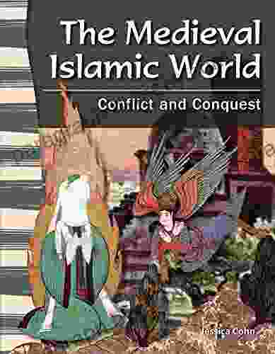 The Medieval Islamic World: Conflict And Conquest (Social Studies Readers)