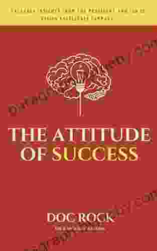 The Attitude Of Success Jerrold Mundis