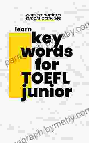 Key Words For TOEFL Junior : Meanings Activities