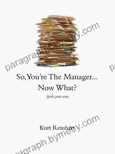 So You Re The Manager Now What?