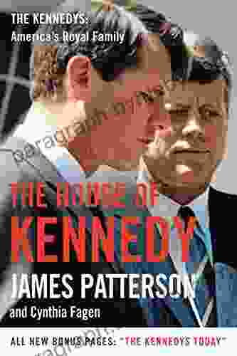 The House of Kennedy James Patterson