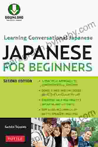 Japanese For Beginners: Learning Conversational Japanese Second Edition (Includes Online Audio)