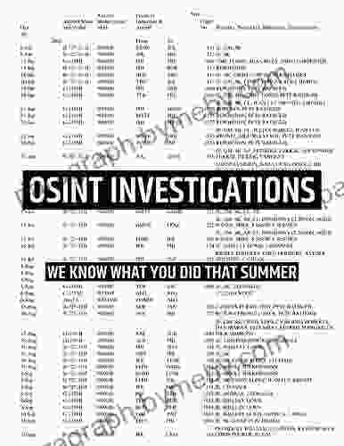 OSINT Investigations: We Know What You Did That Summer (Cyber Secrets)