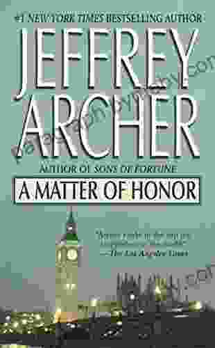 A Matter Of Honor Jeffrey Archer