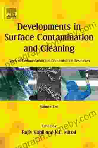 Developments In Surface Contamination And Cleaning: Applications Of Cleaning Techniques: Volume 11