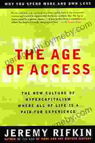 The Age of Access: The New Culture of Hypercapitalism