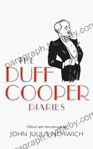 The Duff Cooper Diaries: 1915 1951