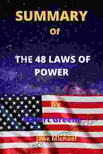 SUMMARY OF THE 48 LAWS OF POWER By Robert Greene