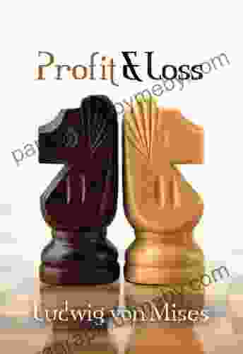 Profit And Loss (LvMI) Ludwig Von Mises