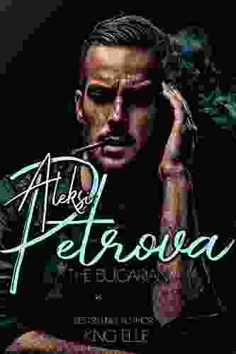 Aleksi Petrova: The Bulgarian (The Mobsters Of Dominion 1)