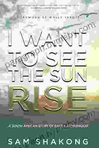 I Want To See The Sun Rise