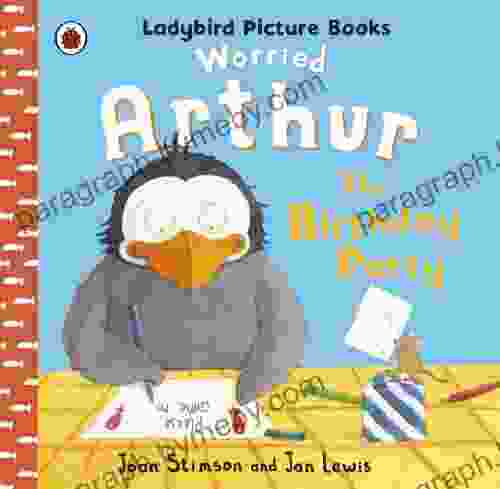 Worried Arthur: The Birthday Party Ladybird Picture