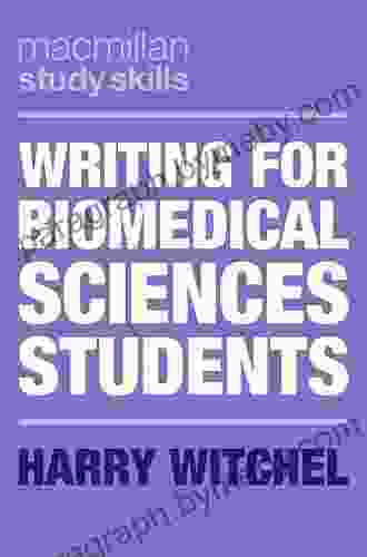 Writing For Biomedical Sciences Students (Macmillan Study Skills)